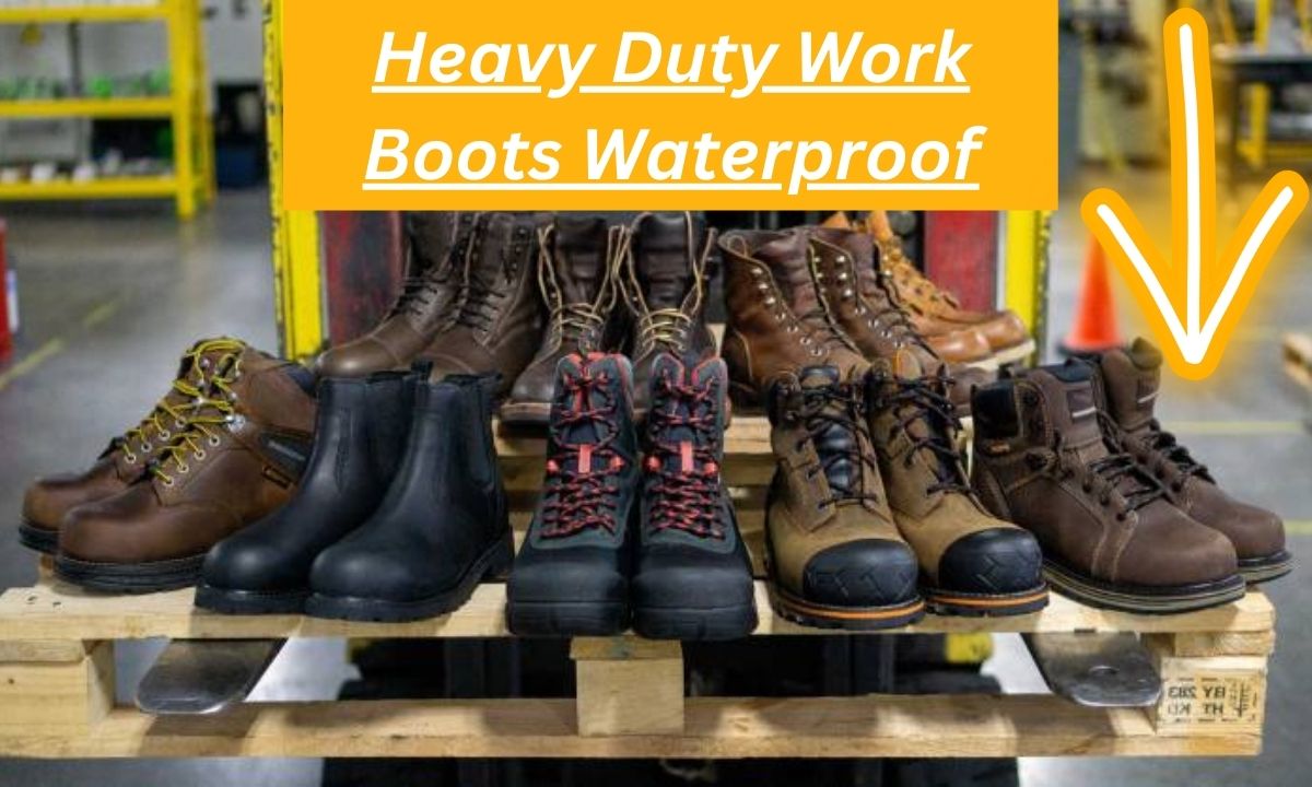 Heavy Duty Work Boots Waterproof