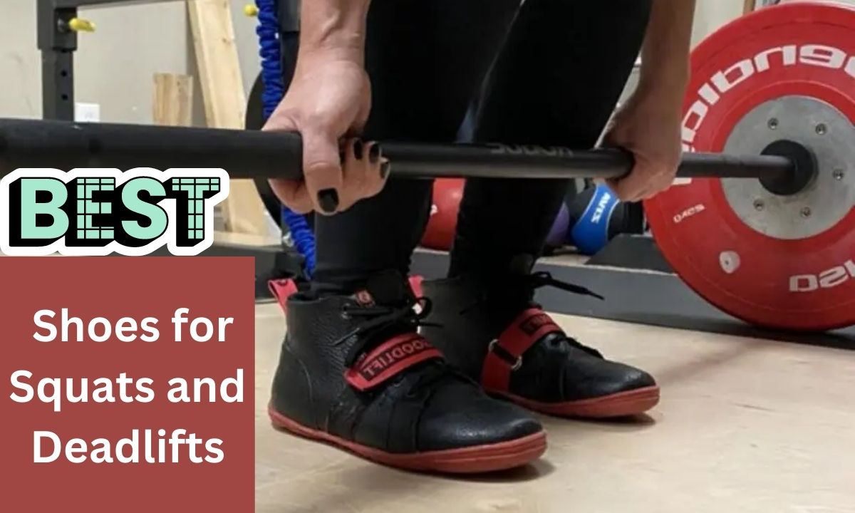 Best shoes for squats and deadlifts