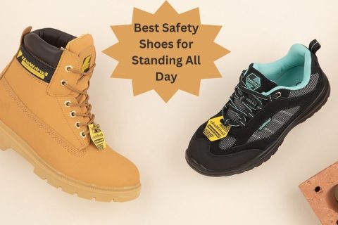 best safety shoes for standing all day